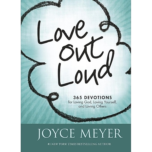 Love Out Loud, Joyce Meyer