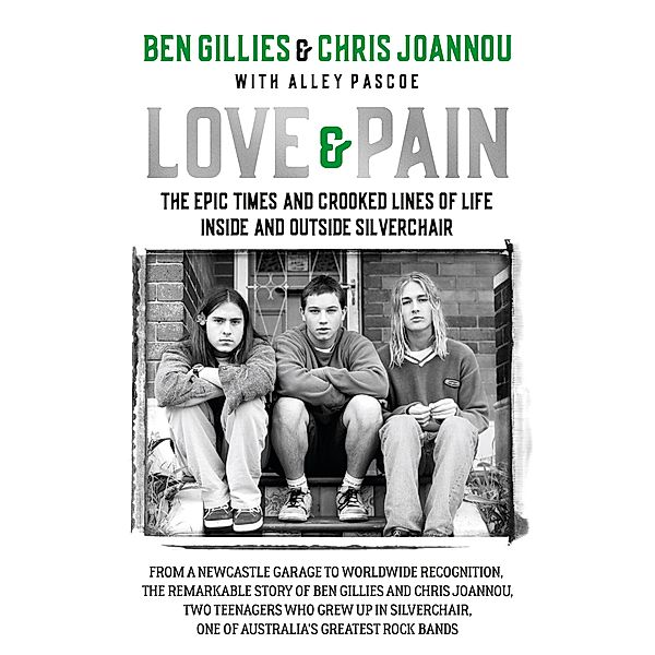 Love & Pain, Ben Gillies, Chris Joannou