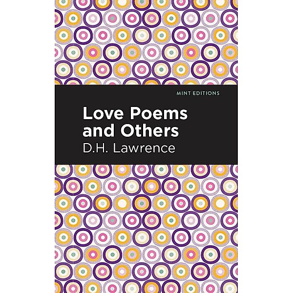 Love Poems and Others / Mint Editions (Poetry and Verse), D. H. Lawrence