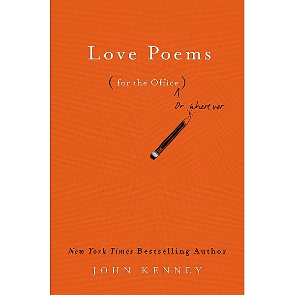 Love Poems for the Office, John Kenney