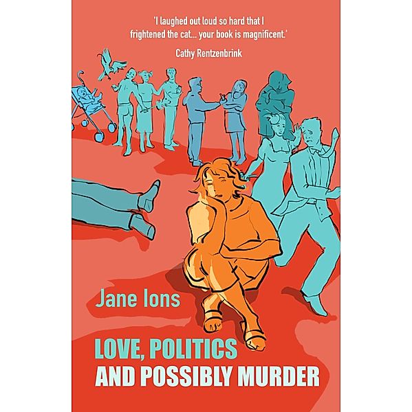 Love Politics and Possibly Murder, Jane Ions