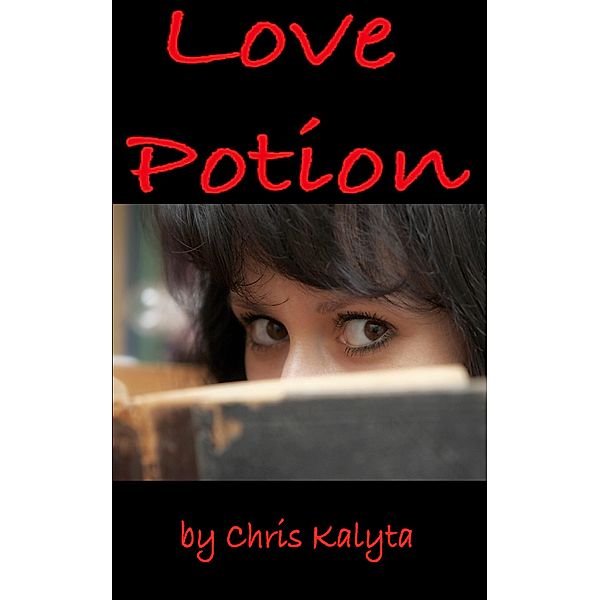 Love Potion, Chris Kalyta