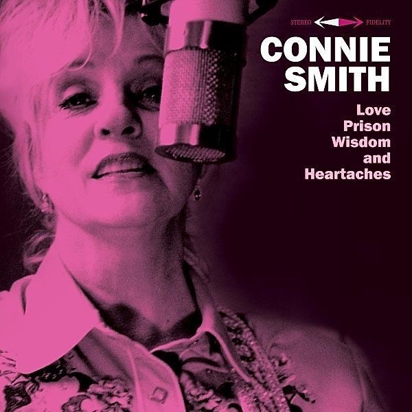 Love,Prison,Wisdom And Heartaches, Connie Smith
