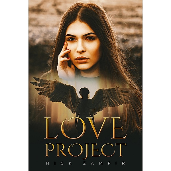 Love Project / Austin Macauley Publishers Ltd, Nick Zamfir