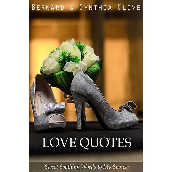 Love Quotes, Cynthia Clive