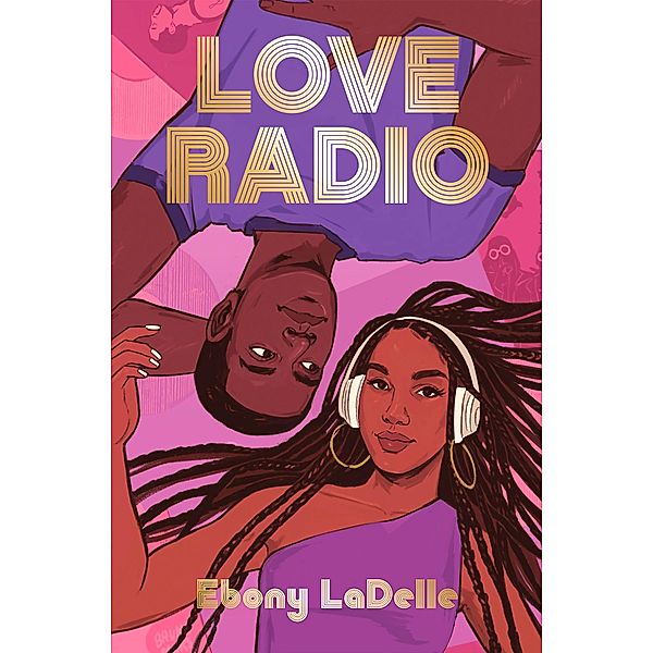 Love Radio / Usborne Publishing, Ebony LaDelle