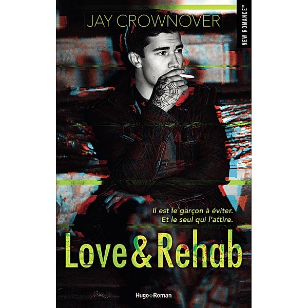 Love & Rehab / New romance, Jay Crownover