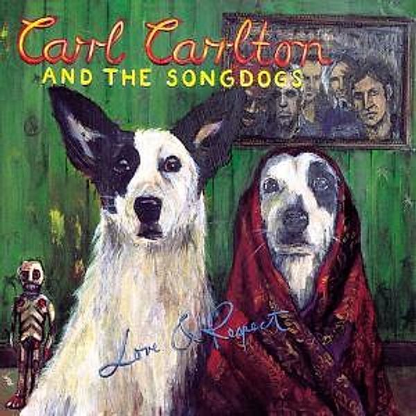 Love & Respect/Digi, Carl & The Songdogs Carlton