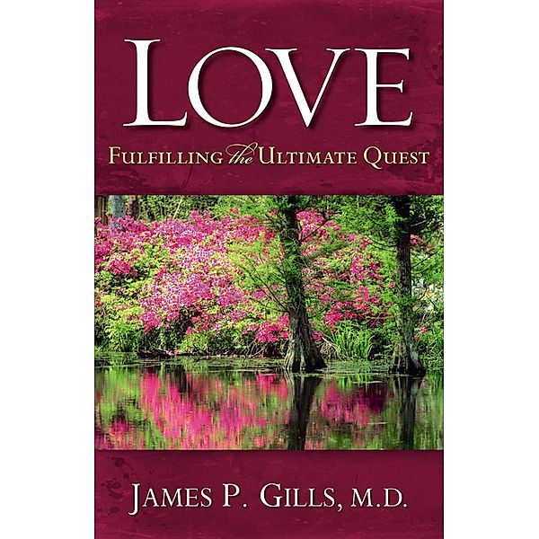 Love - Revised, James P. Gills