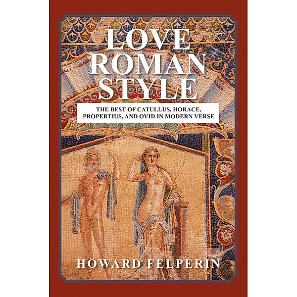 Love Roman Style, Howard Felperin