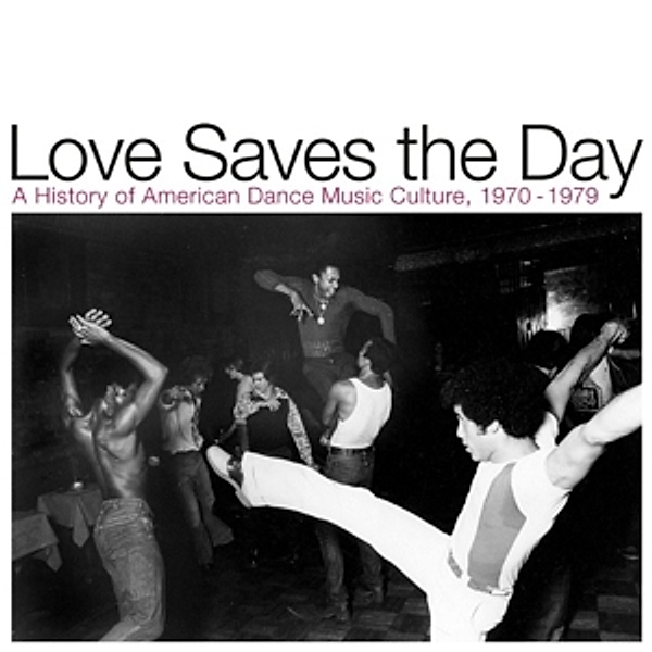 Love Saves The Day/History Dance Music 1970-79, Diverse Interpreten