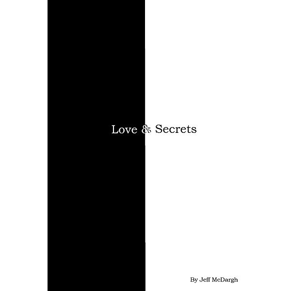 Love & Secrets (Maple Drive, #2) / Maple Drive, Jeff McDargh