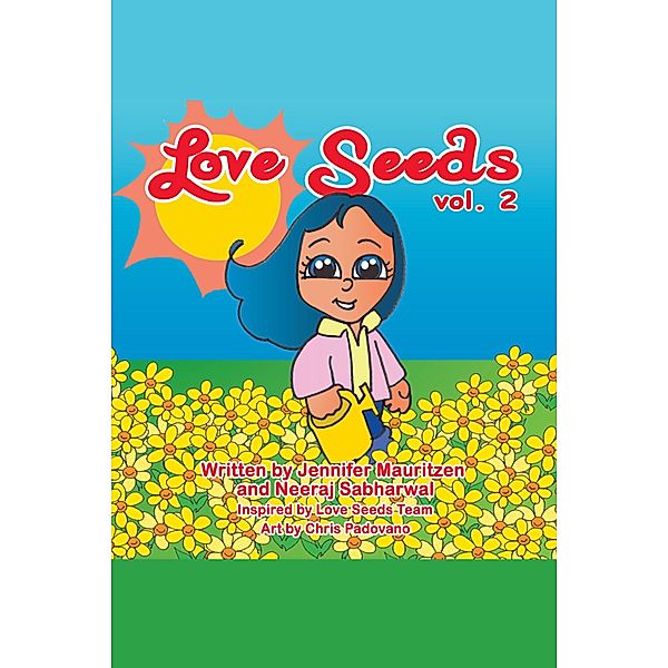Love Seeds Vol. 2 / Neeraj Sabharwal, Neeraj Sabharwal