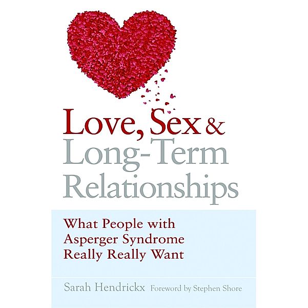 Love, Sex and Long-Term Relationships, Sarah Hendrickx