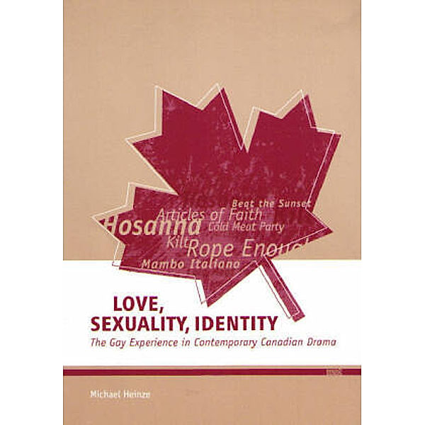 Love, Sexuality, Identity, Michael Heinze
