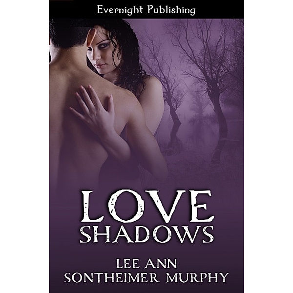 Love Shadows, Lee Ann Sontheimer Murphy