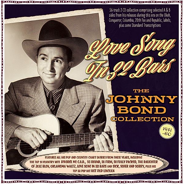 Love Song In 32 Bars-The Johnny Bond Collection, Johnny Bond