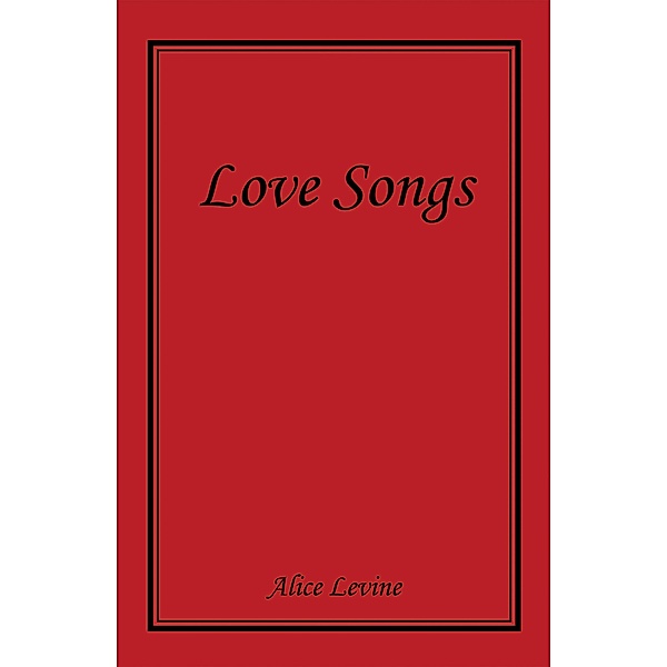 Love Songs, Alice Levine