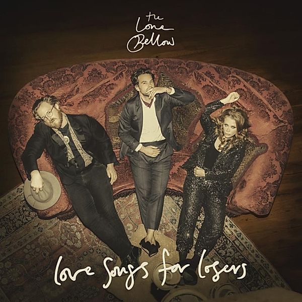 Love Songs For Losers (Vinyl), Lone Bellow