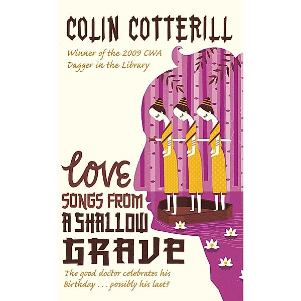 Love Songs from a Shallow Grave, Colin Cotterill