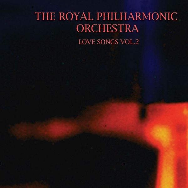 Love Songs Vol.2, Royal Philharmonic Orchestra