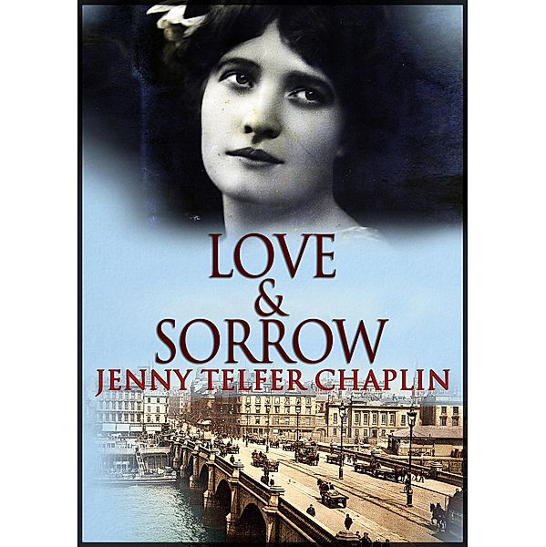 Love & Sorrow, Jenny Telfer Chaplin