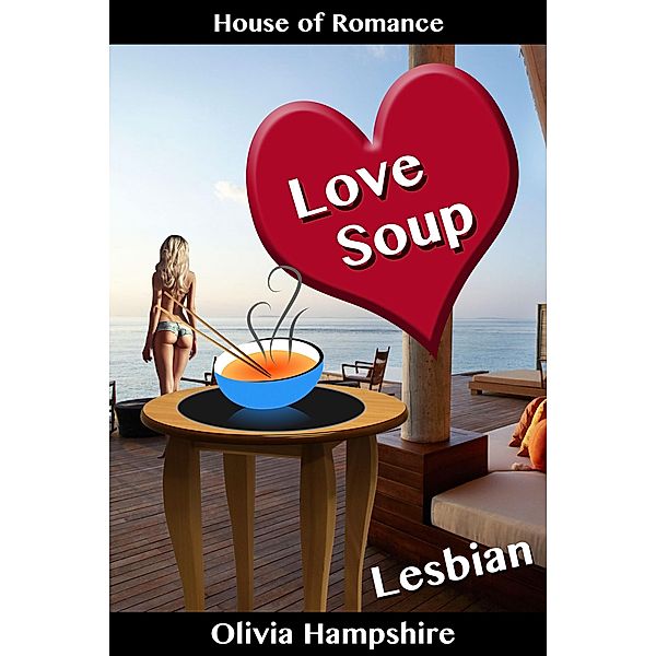 Love Soup, Olivia Hampshire