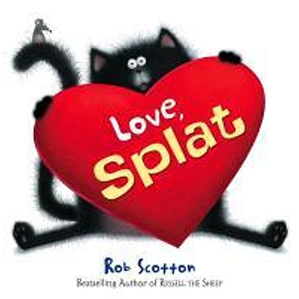Love, Splat, Rob Scotton