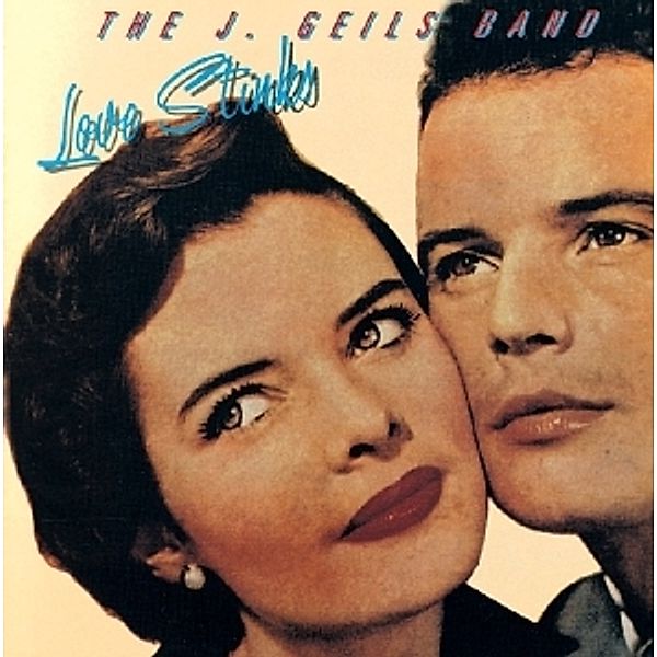 Love Stinks, J.-band- Geils