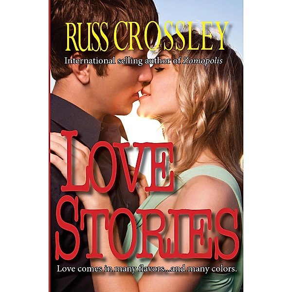 Love Stories, Russ Crossley