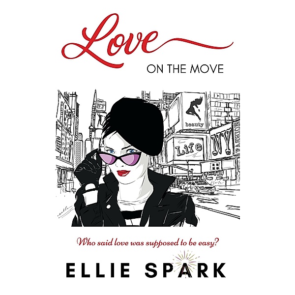 Love Stories: Love On the Move (Love Stories), Ellie Spark