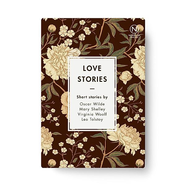 Love Stories, m. 4 Buch, m. 1 Beilage, Oscar Wilde, Mary Shelley, Leo N. Tolstoi, Virginia Woolf