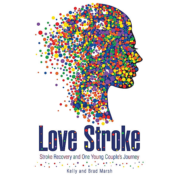 Love Stroke, Brad Marsh, Kelly Marsh