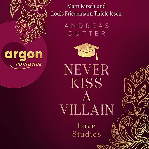 Love Studies - 1 - Never Kiss a Villain, Andreas Dutter