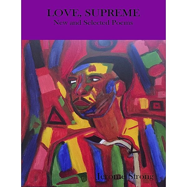 Love, Supreme, Jerome Strong