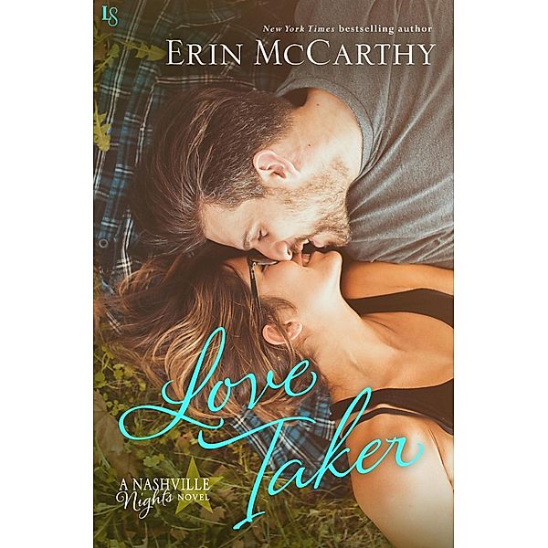 Love Taker / Nashville Nights Bd.3, Erin McCarthy