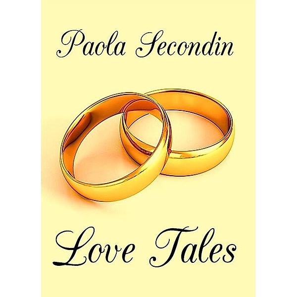 Love Tales, Paola Secondin