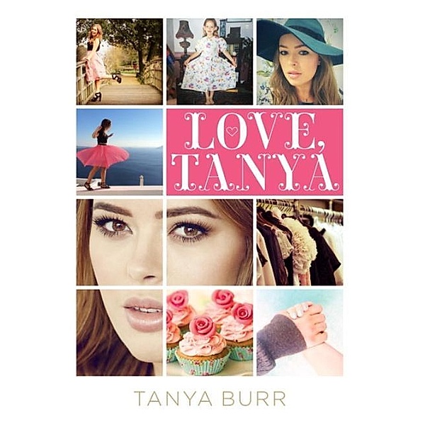 Love, Tanya, Tanya Burr