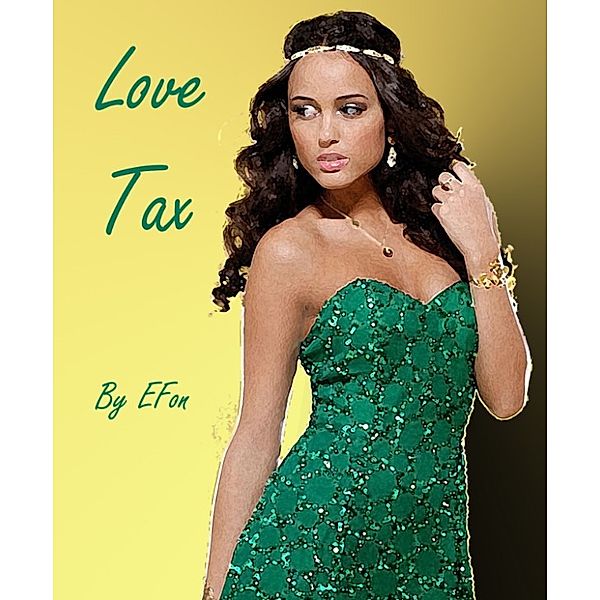 Love Tax, EFon