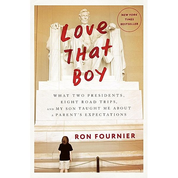 Love That Boy, Ron Fournier