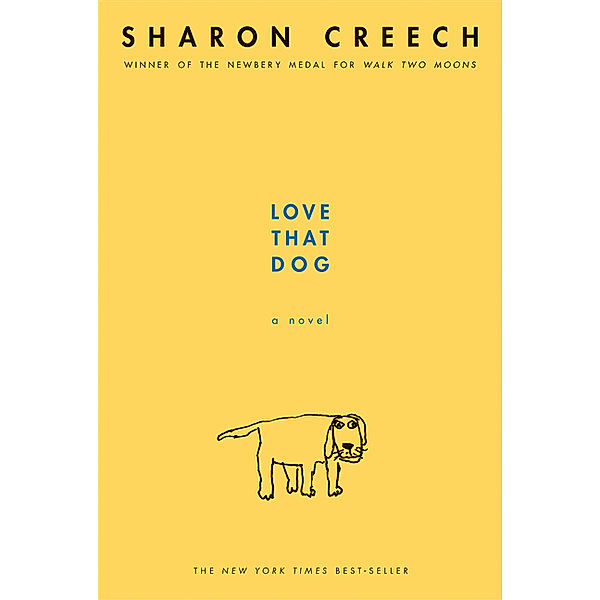 Love that Dog, Sharon Creech