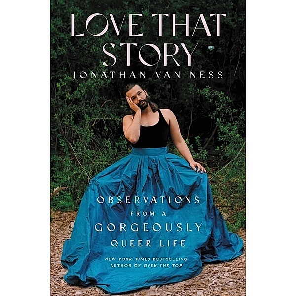 Love That Story, Jonathan Van Ness