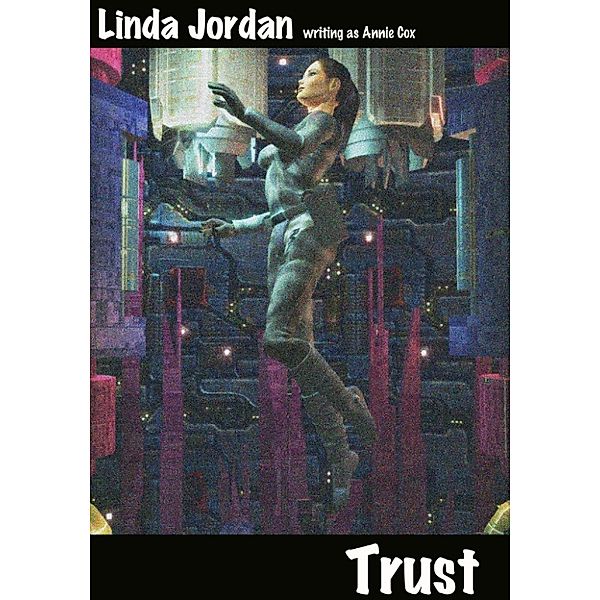 Love & the Aliens: Trust, Linda Jordan