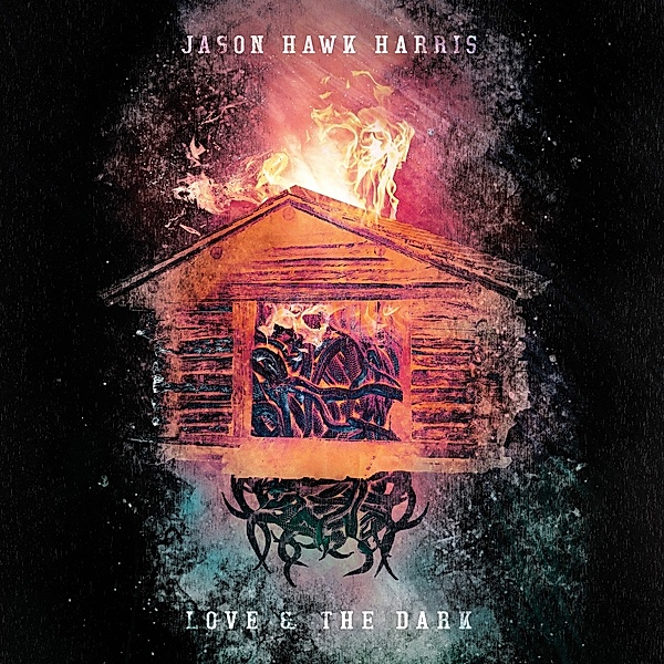 Love & The Dark (Vinyl), Jason Hawk Harris