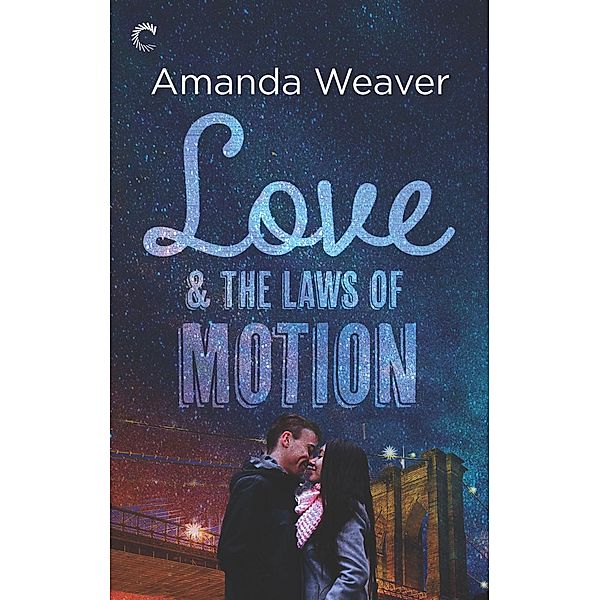 Love & the Laws of Motion / The Romano Sisters, Amanda Weaver