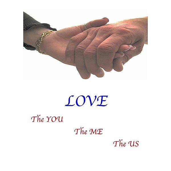 Love--The You, The Me, The Us, Robert O'Connor