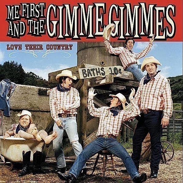 Love Their Country, Me First And The Gimme Gimmes