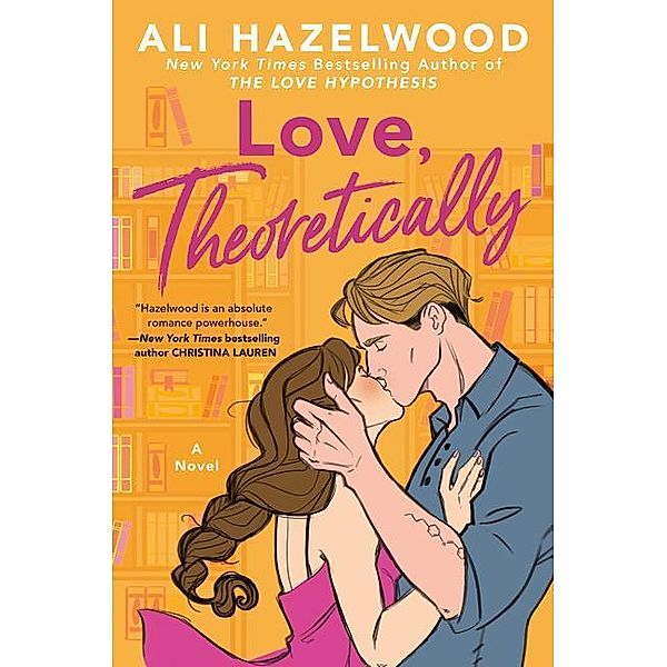 Love, Theoretically, Ali Hazelwood