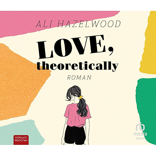 Love, theoretically,Audio-CD, MP3, Ali Hazelwood