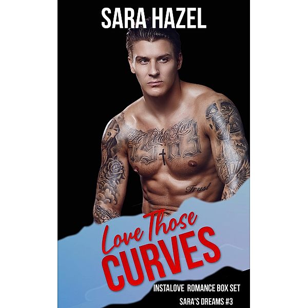 Love Those Curves (Sara's Dreams, #3) / Sara's Dreams, Sara Hazel